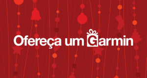Garmin - Campanha de Natal