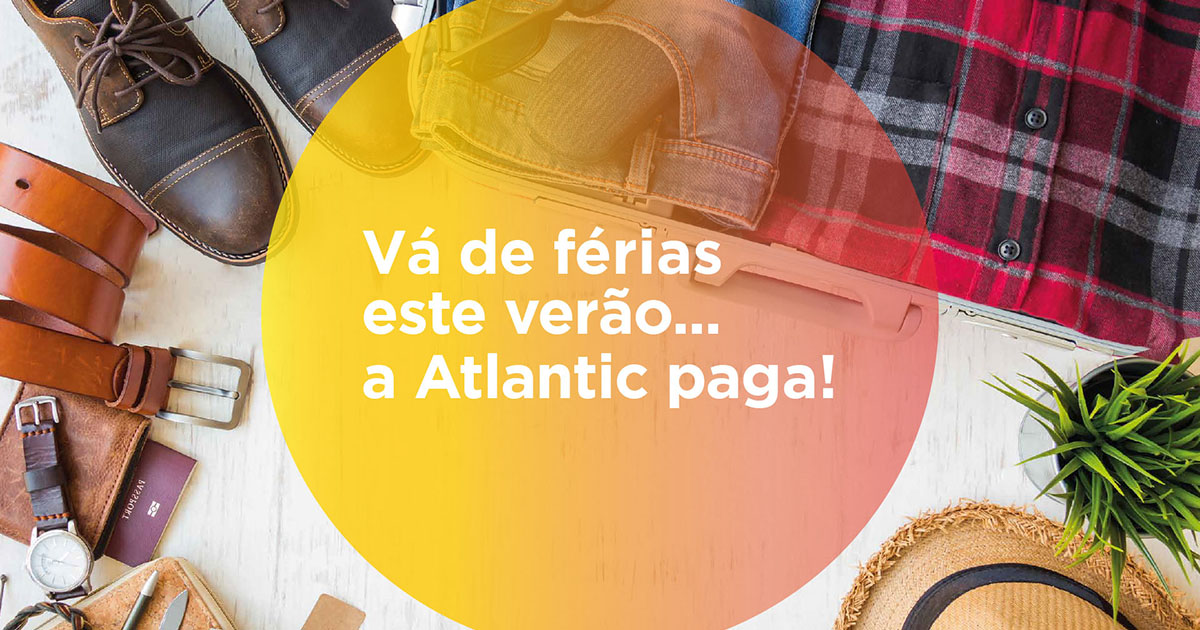 Atlantic quer levar os seus instaladores de férias